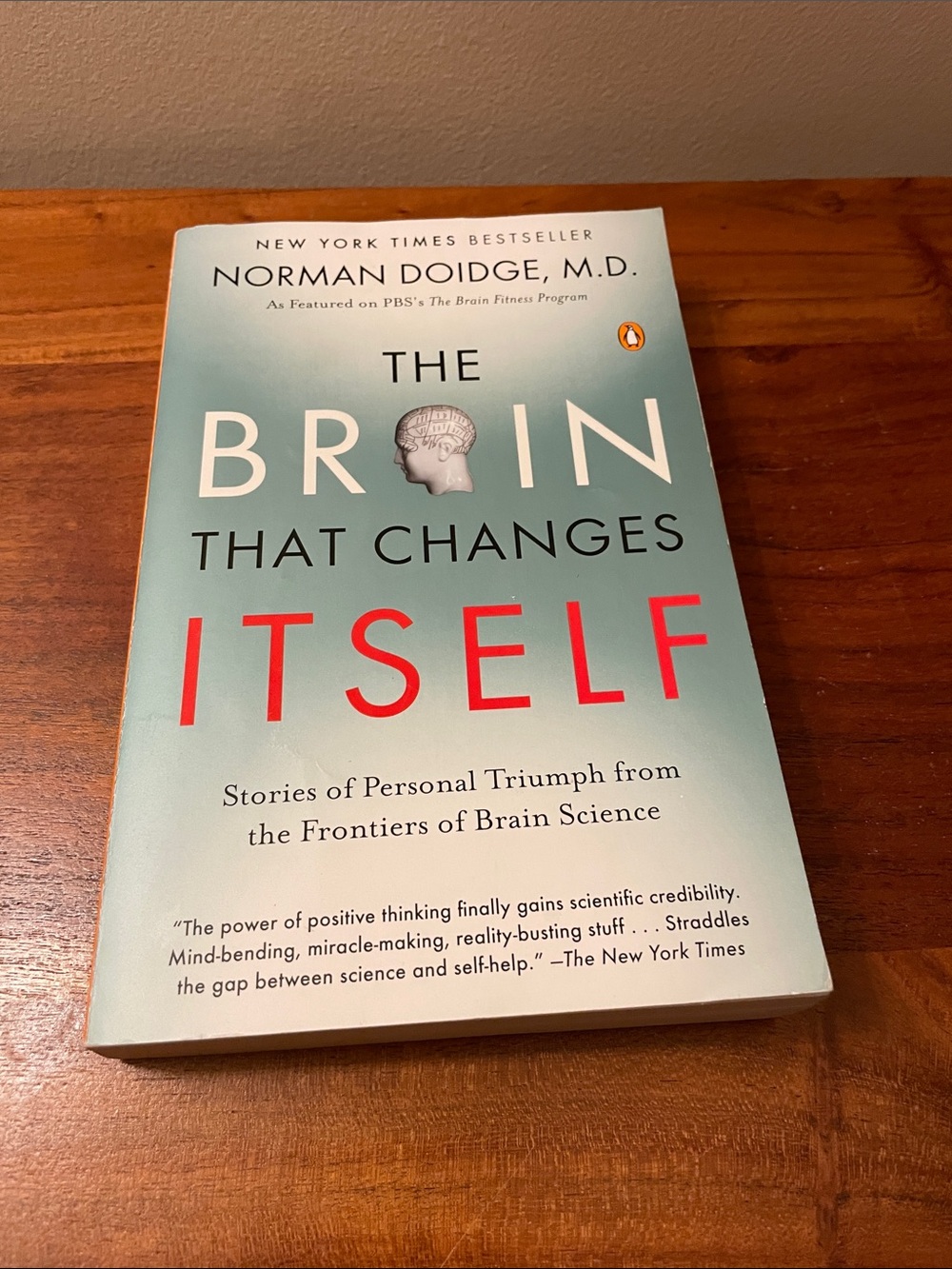 Norman Doige MD neuroscience The Brain that Changes Itself medicine science